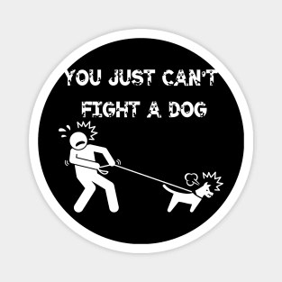 You Just Can't Fight A Dog Magnet